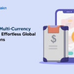 Top 6 Multi-Currency Wallets for Effortless Global Transactions