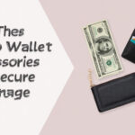 Top 6 Must-Have Crypto Wallet Accessories for Secure Storage